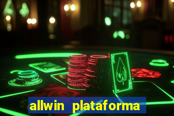 allwin plataforma de jogos